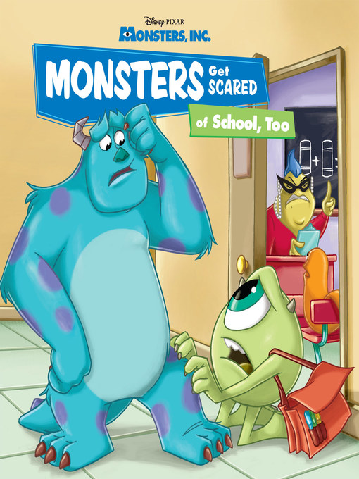 Title details for Monsters Get Scared of School, Too by Disney Book Group - Available